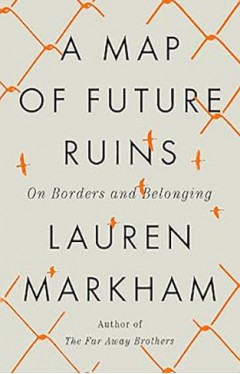 A Map of Future Ruins